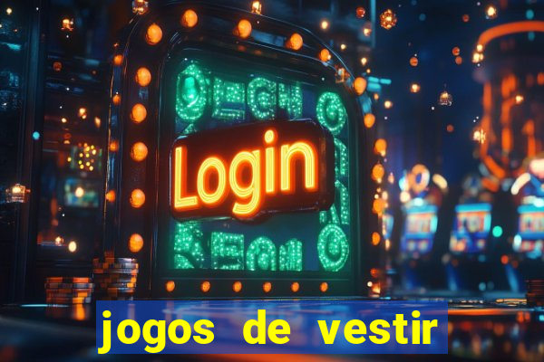 jogos de vestir pessoas ricas